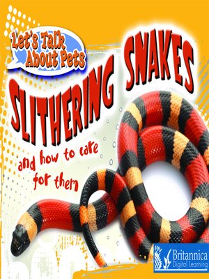 cover image of Slithering Snakes and How to Care for Them